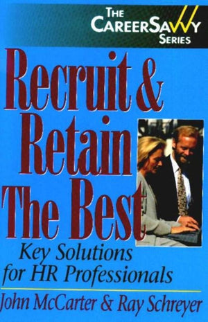Recruit & Retain the Best