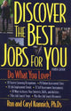 Book cover of: Discover the Best Jobs for You. By: Ron Krannich