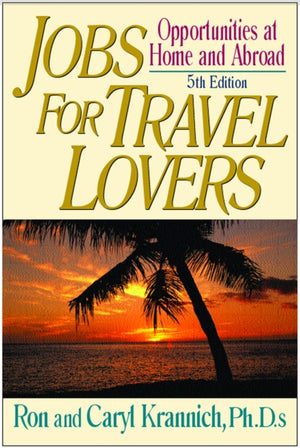 Jobs for Travel Lovers, 5th Edition