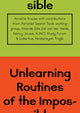 Book cover of: Unlearning Routines of the Impossible. By: Janine Armin