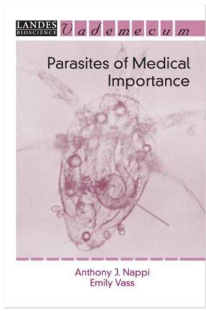 Book cover of: Parasites of Medical Importance. By: Anthony J. Nappi