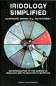 Book cover of: Iridology Simplified - New Edition. By: Bernard Jensen