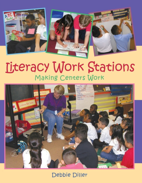 Book cover of: Literacy Work Stations. By: Debbie Diller