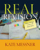 Book cover of: Real Revision. By: Kate Messner