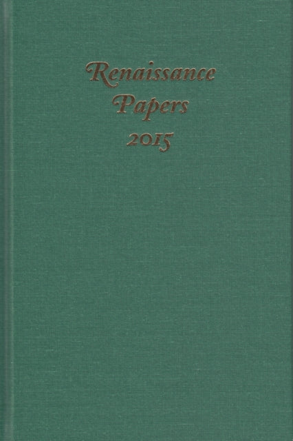 Book cover of: Renaissance Papers 2015. By: Jim Pearce