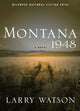 Book cover of: Montana 1948. By: Larry Watson