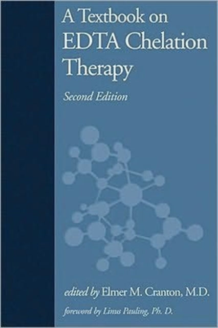 Book cover of: Textbook on Edta Chelation Therapy. By: Elmer M. Cranton