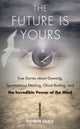 Book cover of: Future Is Yours. By: Raymon Grace