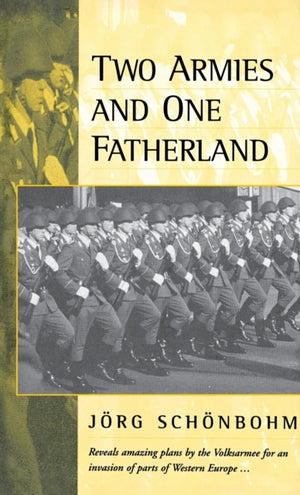 Two Armies and One Fatherland