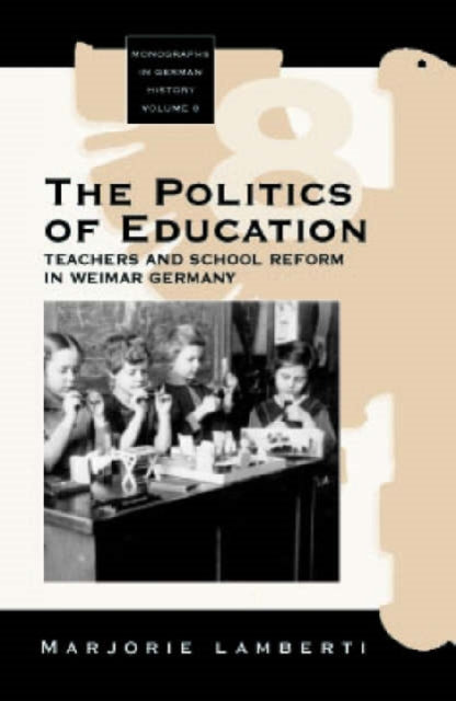 Book cover of: Politics of Education. By: Marjorie Lamberti