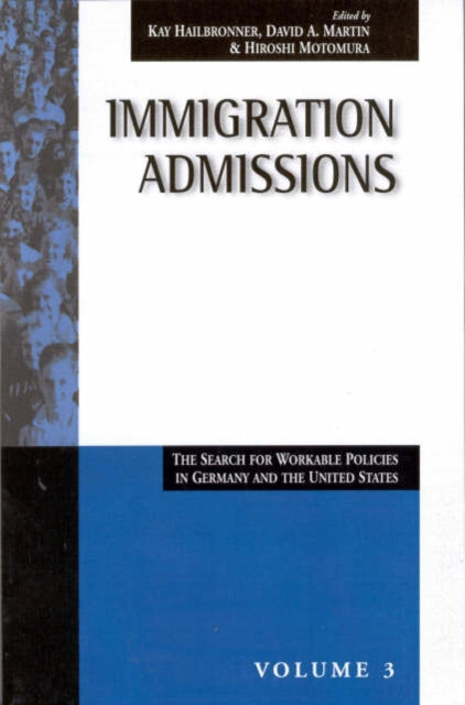 Book cover of: Immigration Admissions. By: Hailbronne