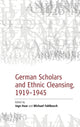 Book cover of: German Scholars and Ethnic Cleansing, 1919-1945