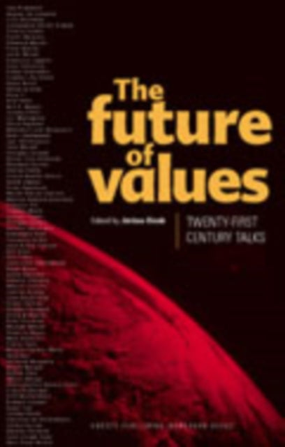 Book cover of: Future of Values. By: Jerome Binde