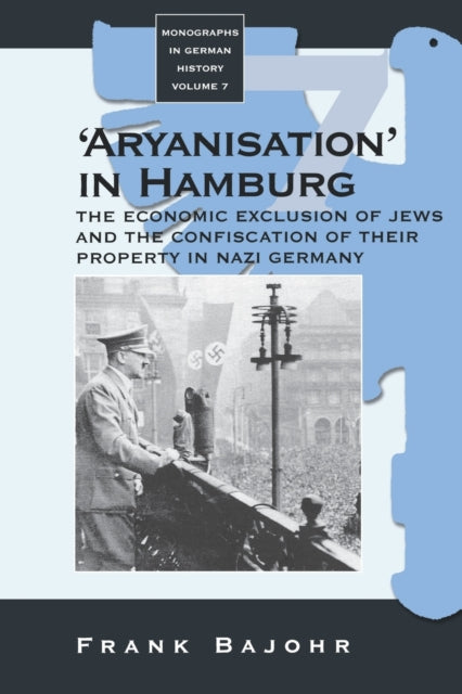 Book cover of: 'Aryanisation' in Hamburg. By: Frank Bajohr