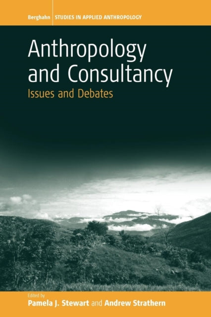 Book cover of: Anthropology and Consultancy