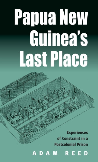 Book cover of: Papua New Guinea's Last Place. By: Adam Douglas Evelyn Reed