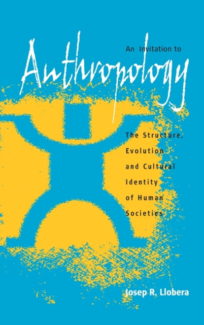 Book cover of: Invitation to Anthropology. By: Josep R. Llobera