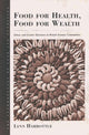 Book cover of: Food for Health, Food for Wealth. By: Lynn Harbottle