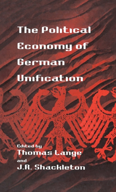 Book cover of: Political Economy of German Unification