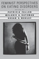 Book cover of: Feminist Perspectives on Eating Disorders