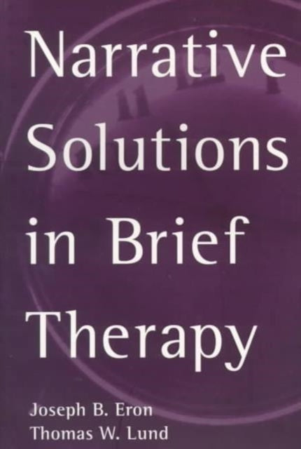 Book cover of: Narrative Solutions in Brief Therapy