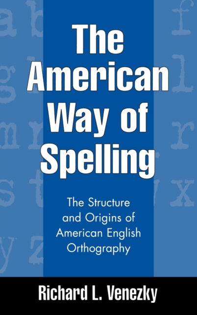 Book cover of: American Way of Spelling