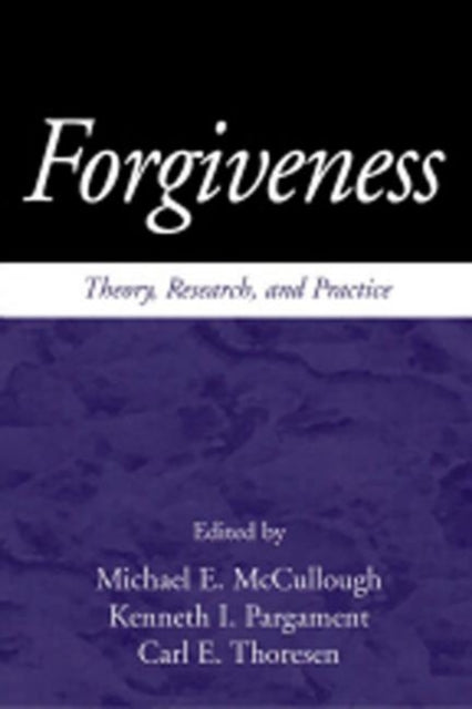 Book cover of: Forgiveness. By: Carl Thoresen