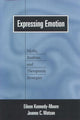 Book cover of: Expressing Emotion. By: Eileen Kennedy-Moore (Author)