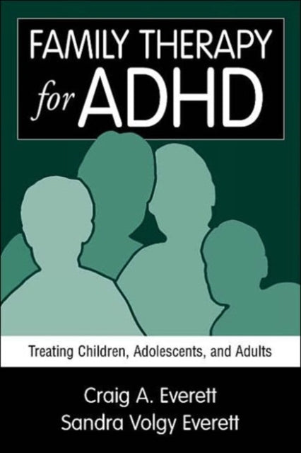 Family Therapy for ADHD