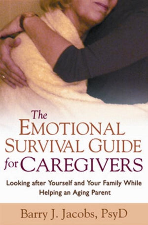 Emotional Survival Guide for Caregivers