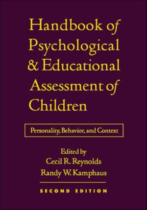 Handbook of Psychological and Educational Assessment of Children, Second Edition