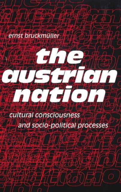 Book cover of: Austrian Nation. By: Ernst Bruckmuller