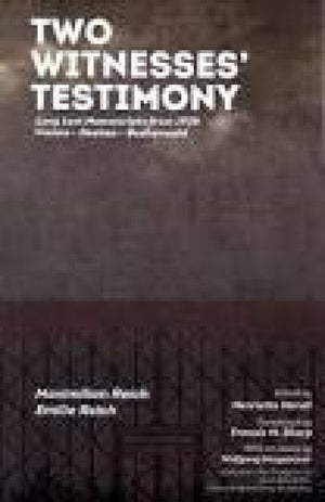 Two Witnesses' Testimony. Long Lost Manuscripts from 1938
