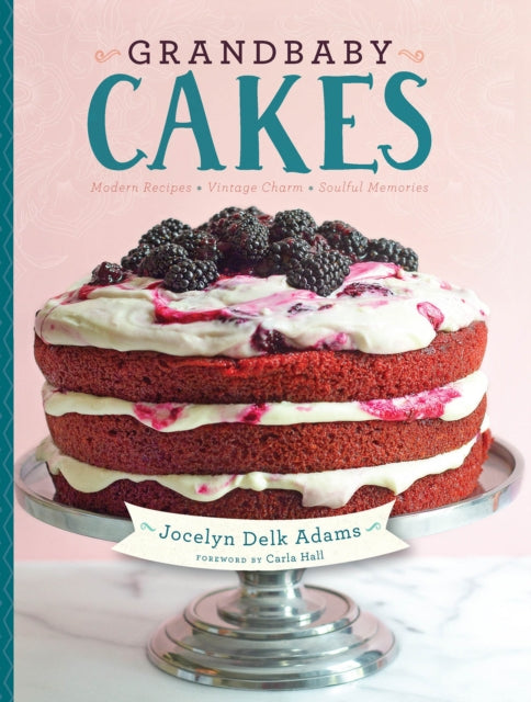 Book cover of: Grandbaby Cakes. By: Jocelyn Delk Adams