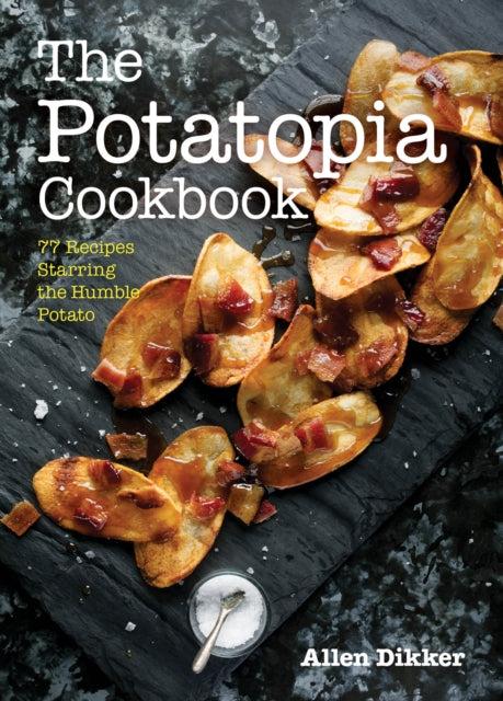 Book cover of: Potatopia Cookbook. By: Allen Dikker