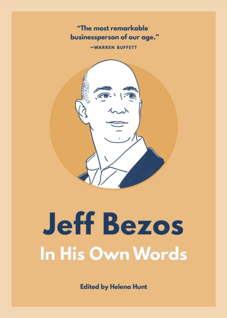 Book cover of: Jeff Bezos: In His Own Words