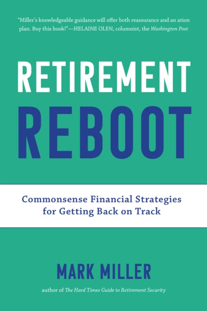 Book cover of: Retirement Reboot. By: Mark Miller