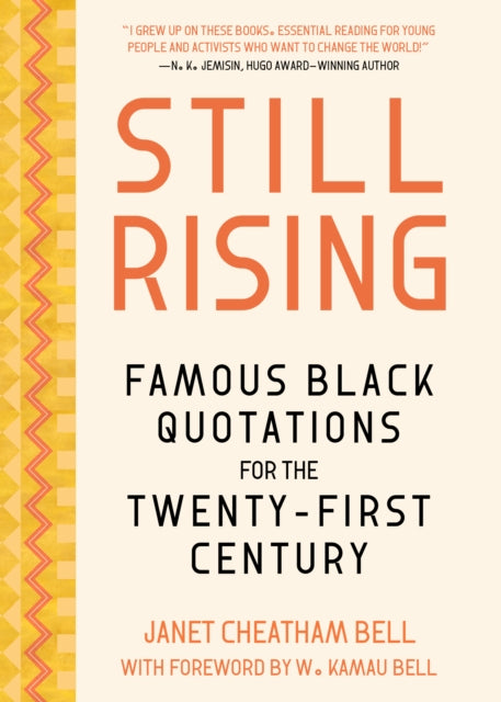 Book cover of: Famous Black Quotations for the Twenty-First Century. By: Janet Cheatham Bell