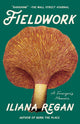 Book cover of: Fieldwork. By: Iliana Regan