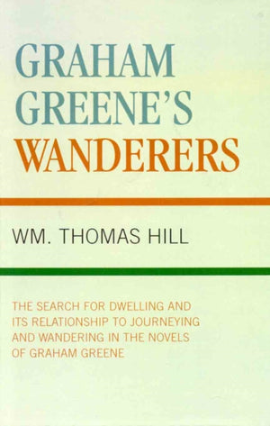 Graham Greene's Wanderers