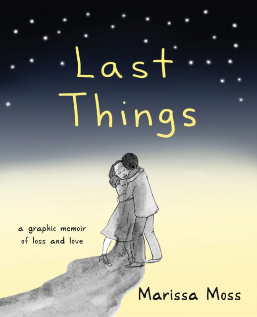 Book cover of: Last Things. By: Marissa Moss