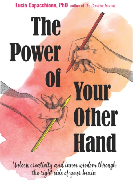 Book cover of: Power of Your Other Hand. By: Lucia Capacchione