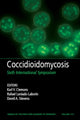 Book cover of: Coccidioidomycosis. By: International Symposium on Coccidioidomycosis (6th 2006 Stanford University)
