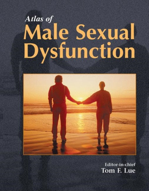 Book cover of: Atlas of Male Sexual Dysfunction