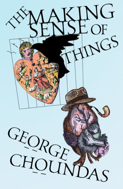 Book cover of: Making Sense of Things. By: George Choundas