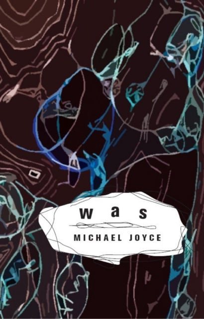 Book cover of: Was. By: Michael Joyce