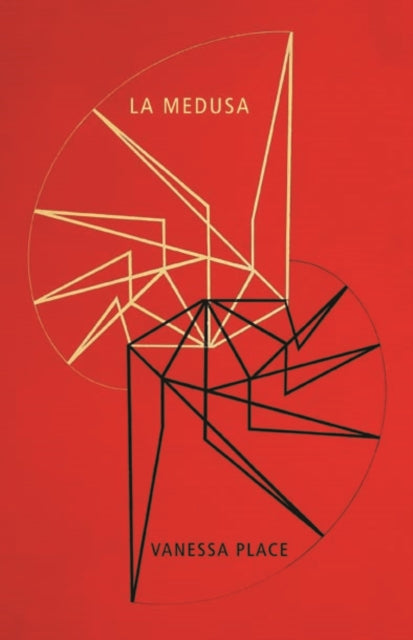 Book cover of: La Medusa. By: Vanessa Place