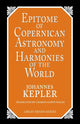Book cover of: Epitome of Copernican Astronomy and Harmonies of the World