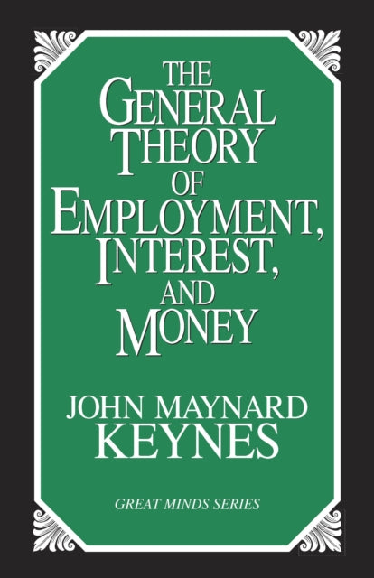 Book cover of: General Theory of Employment, Interest, and Money