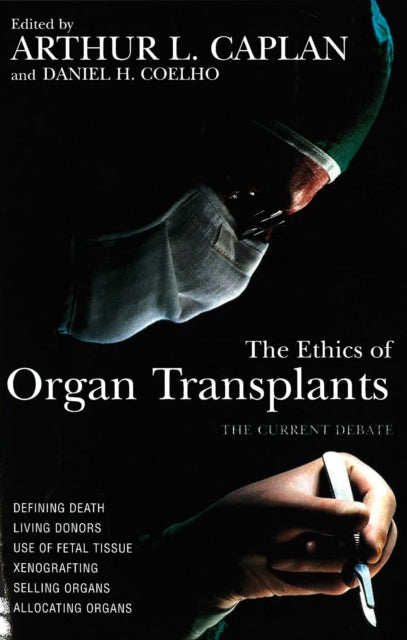 Book cover of: Ethics of Organ Transplants